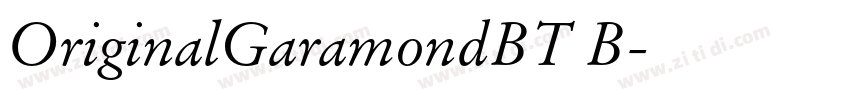 OriginalGaramondBT B字体转换